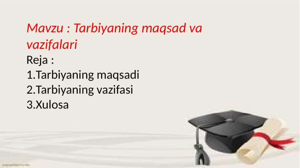 : Tarbiyaning maqsad va vazifalari 1