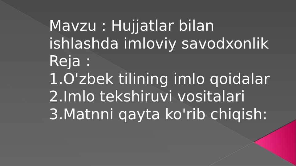 Hujjatlar bilan ishlashda imloviy savodxonlik