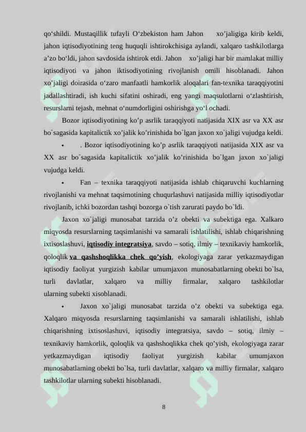 JAHON XO’JALIGI TARAQQIYOTINING  HOZIRGI ZAMON  XUSUSIYATLARI 8