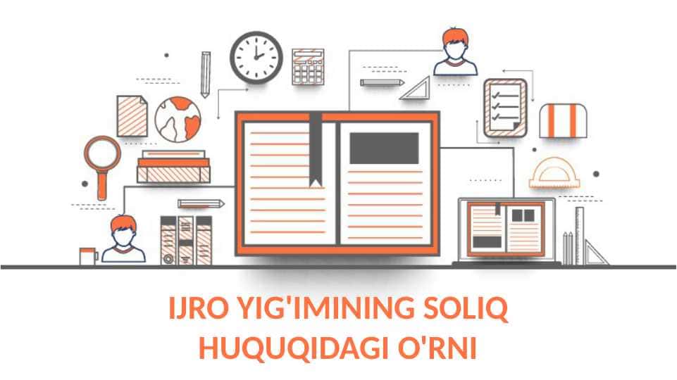 Ijro yi'g'imining soliq huquqidagi o'rni 1