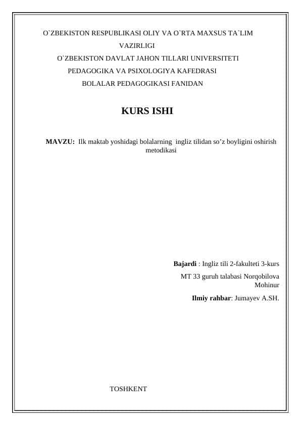Ilk maktab yoshidagi bolalarning  ingliz tilidan so’z boyligini oshirish metodikasi