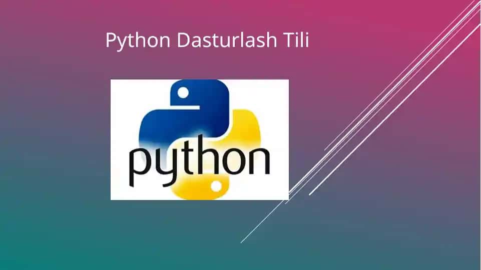 Python Dasturlash Tili