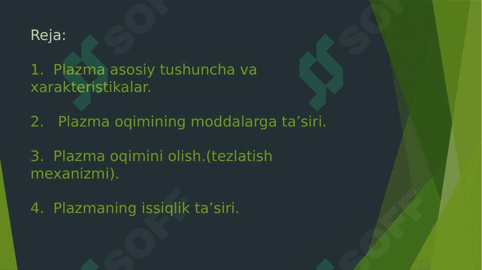 Plazma. Xossalari va qo‘llanilishi 2