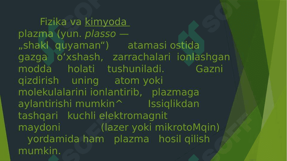 Plazma. Xossalari va qo‘llanilishi 3