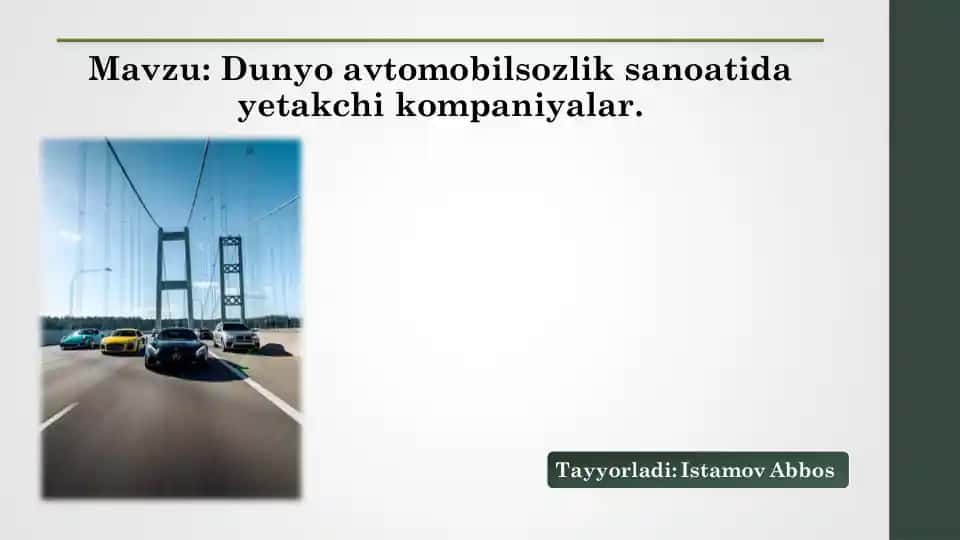 Dunyo avtomobilsozlik sanoatida yetakchi kompaniyalar.
