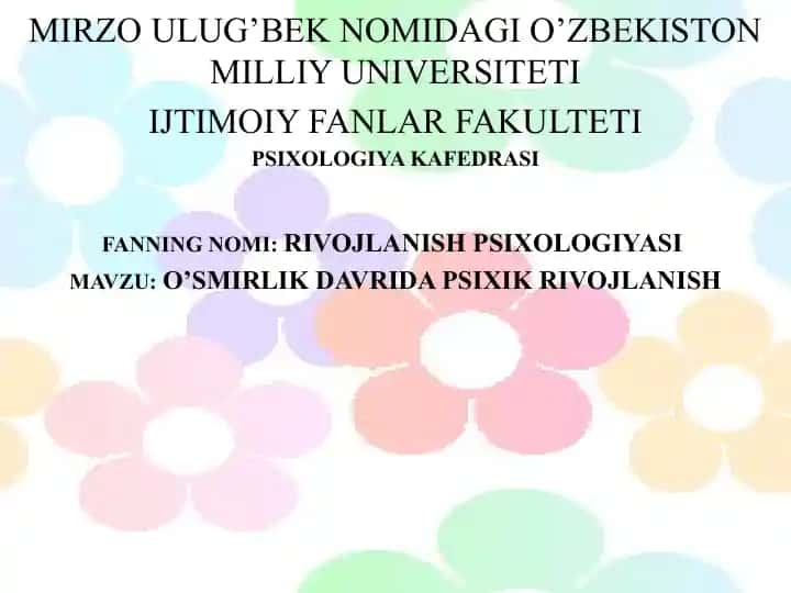 O’SMIRLIK DAVRIDA PSIXIK RIVOJLANISH