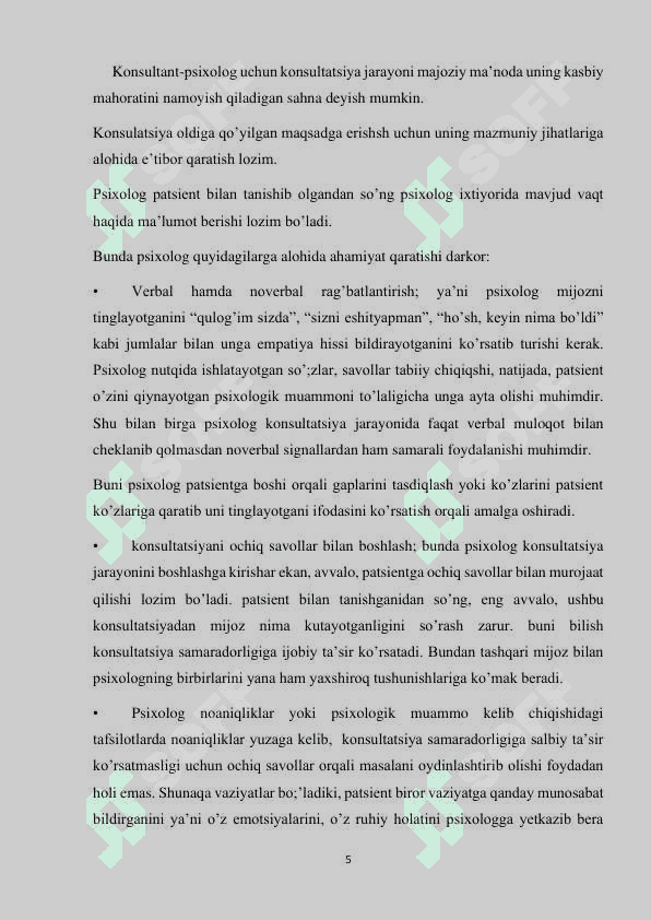 Maslahat jarayonida mijoz bilan o`zaro psixologik munosabatlar tizimi… 5