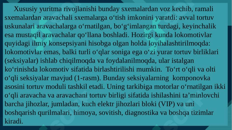 LOKOMOTIVLARNING TURLARI, TUZILISHI VA ISHLASHI 7