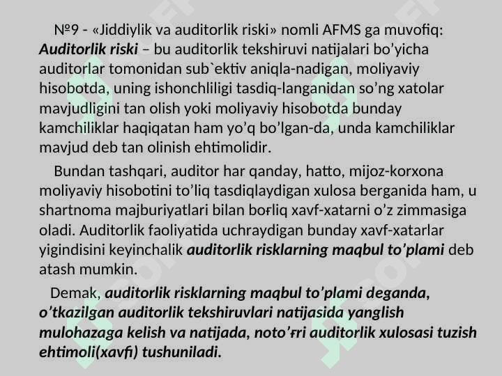 Auditorlik riski tushunchasi, auditorlik risklarining maqbul to’plami, uning elementlari 2