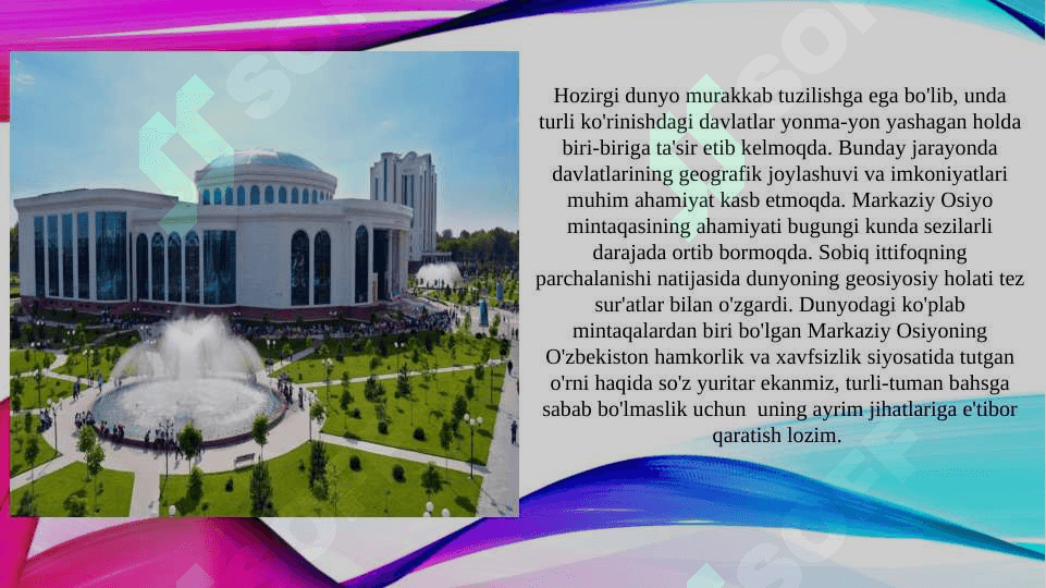 O'zbekistonning geosiyosiy va geoiqtisodiy o'rni 3