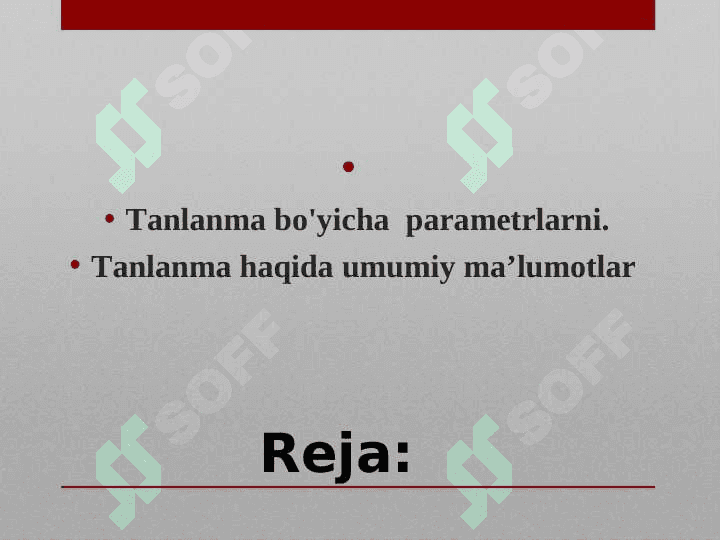 Tanlanmabo'yicha parametrlrni baholash  va ular haqida qiqarli ma'lumolar 3