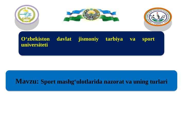 Sport mashgʻulotlarida nazorat va uning turlari 1