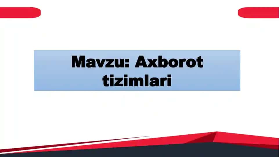 Axborot tizimlari 1