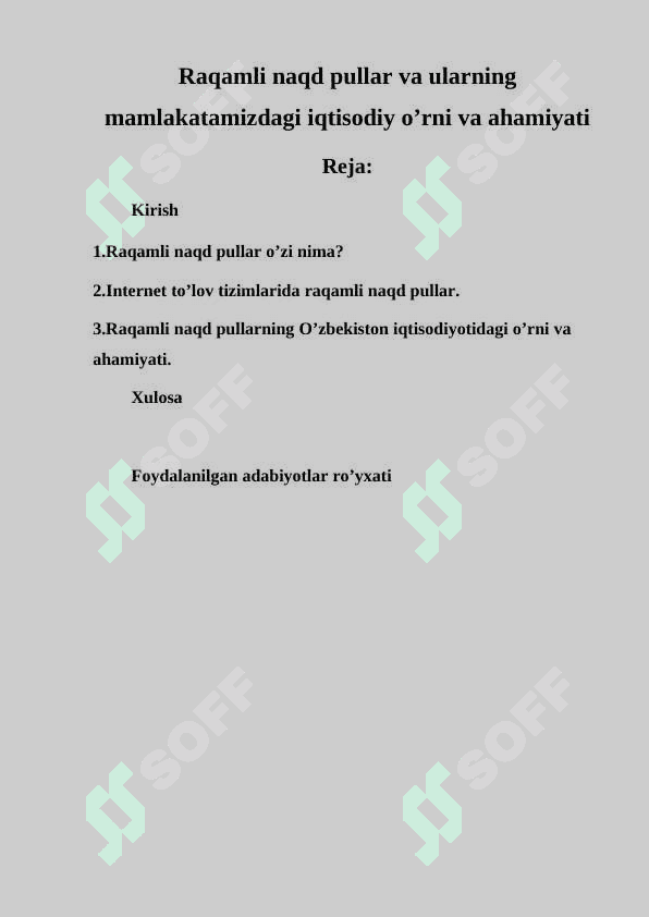 Rаqаmli nаqd pullаr vа ulаrning mаmlаkаtаmizdаgi iqtisоdiy o’rni vа аhаmiyati mustaqil ish 2