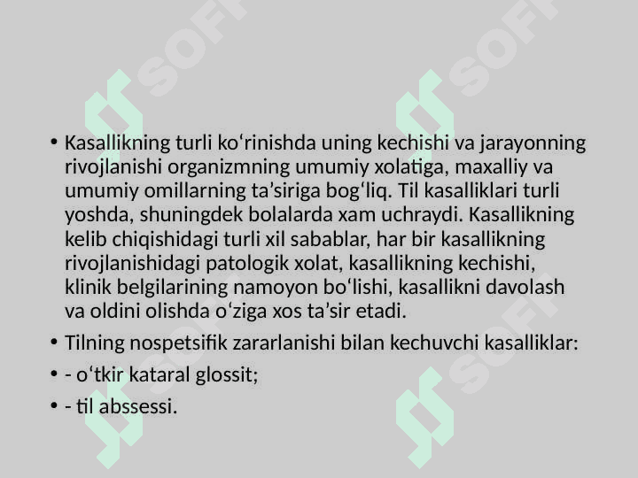 Bolalarda til kasalliklari (deskvamativ, rombsimon glossitlar, qat-qat burmali til, qora sochli til), ularni klinik belgilari, tashxis, davo. 4