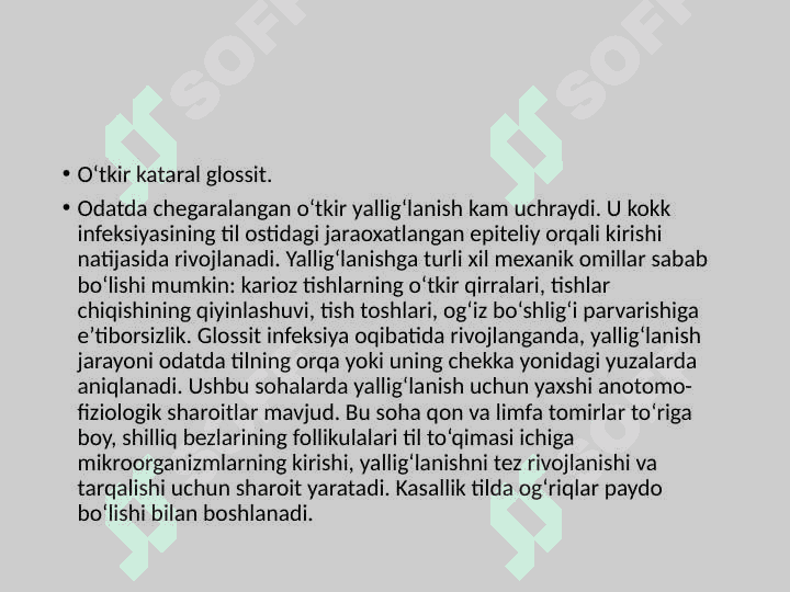 Bolalarda til kasalliklari (deskvamativ, rombsimon glossitlar, qat-qat burmali til, qora sochli til), ularni klinik belgilari, tashxis, davo. 7