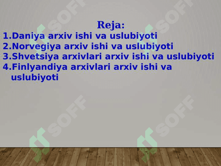 Skandinaviya davlatlari va finlandiyada arxiv ishi uslubiyoti 2