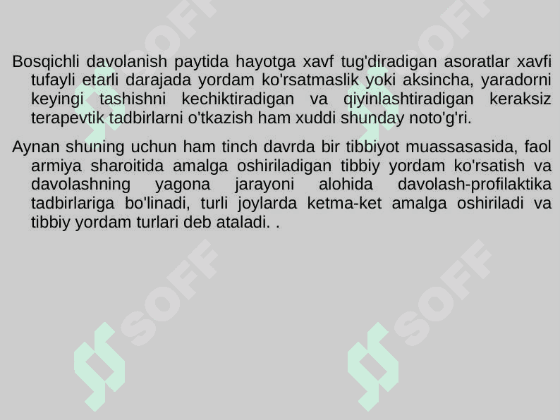 Tibbiy va evakuatsiya yordamini tashkil etish yaradorlar, kasallar, jangovar zonada va favqulodda vaziyatlarda zarar ko'rganlar 4