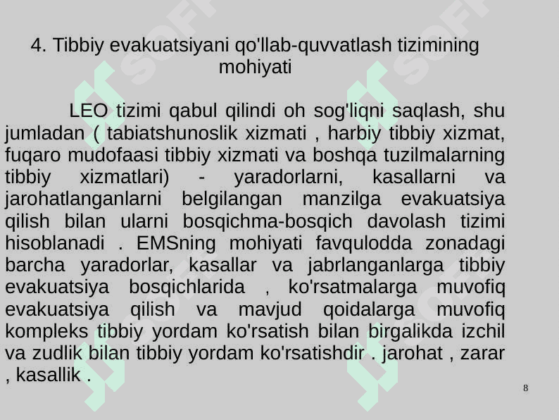 Tibbiy va evakuatsiya yordamini tashkil etish yaradorlar, kasallar, jangovar zonada va favqulodda vaziyatlarda zarar ko'rganlar 8