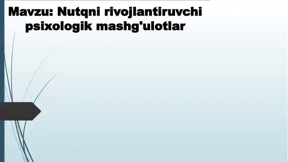 Nutqni rivojlantiruvchi psixologik mashg'ulotlar 1