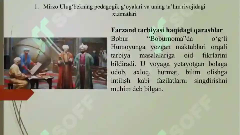 Mirzo Ulug‘bekning pedagogik g‘oyalari va marifatparvarlik foaliyati 8