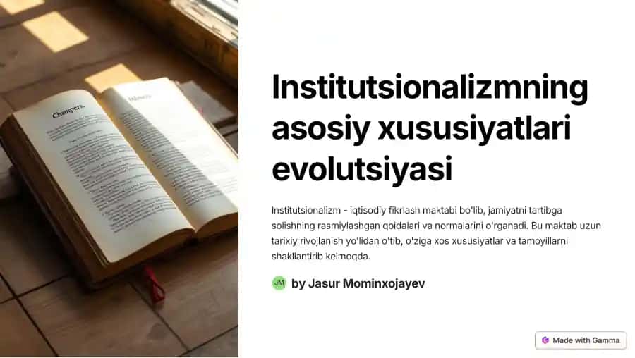 Institutsionalizmning asosiy xususiyatlari 1