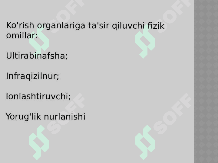 Ko'ruv a'zosining fizik omillar ta'sirida zararlanishi 2