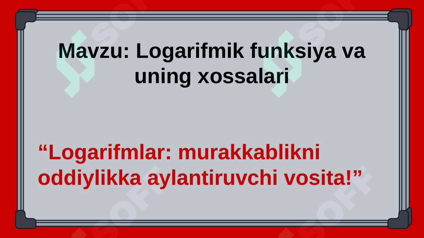 Logarifmik funksiya va uning hossalari 2