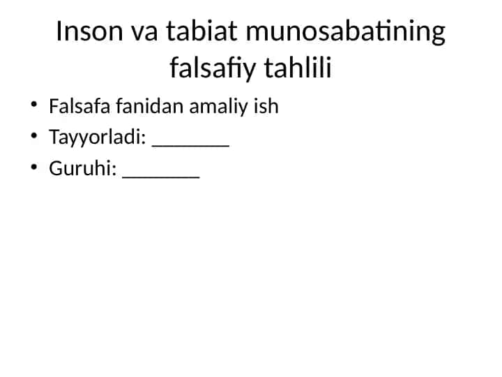 inson va tabiat munosabatining falsafiy qarashlari 1