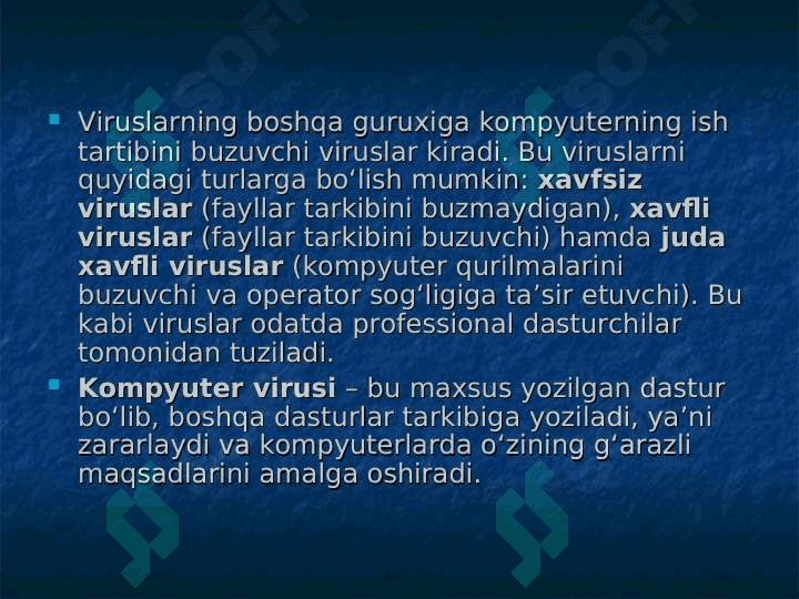 AXBOROTLARNI HIMOYALASH, VIRUSLAR 4