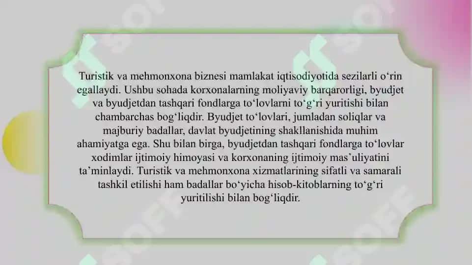 Turistik va mehmonxona biznesida byudjet va byudjetdan tashqari fondlarga to‘lovlar hamda badallar bo‘yicha hisob-kitoblar hisobi SLAYD 3