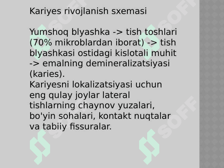 Kariesogen omillar (mahalliy va umumiy) 4