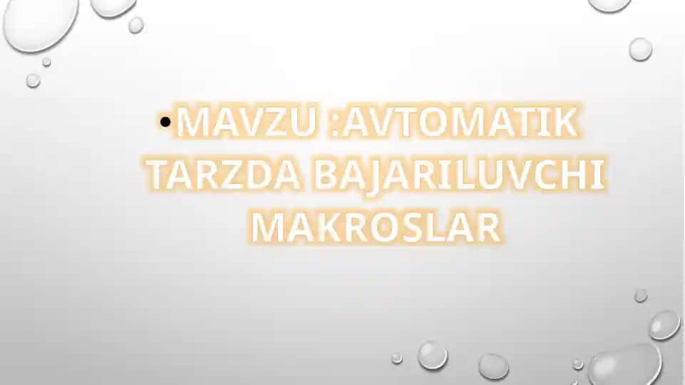 Avtomatik Tarzda Bajariluvchi Makroslar
