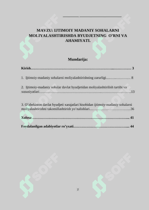 IJTIMOIY MADANIY SOHALARNI MOLIYALASHTIRISHDA BYUDJETNING  O’RNI VA  AHAMIYATI. 2
