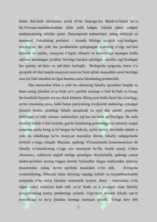 Falsafa jahon xalqlari madaniyatining tarkibiy qismi. Dunyoqarash   tushunchasi, uning mohiyati va mazmuni 5