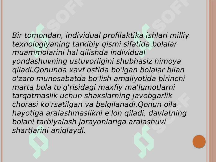 Bolalarning qiyin hayotiy sharoitni aniqlashda ijtimoiy himoya va ta’minotning o‘ziga xosligi. 8