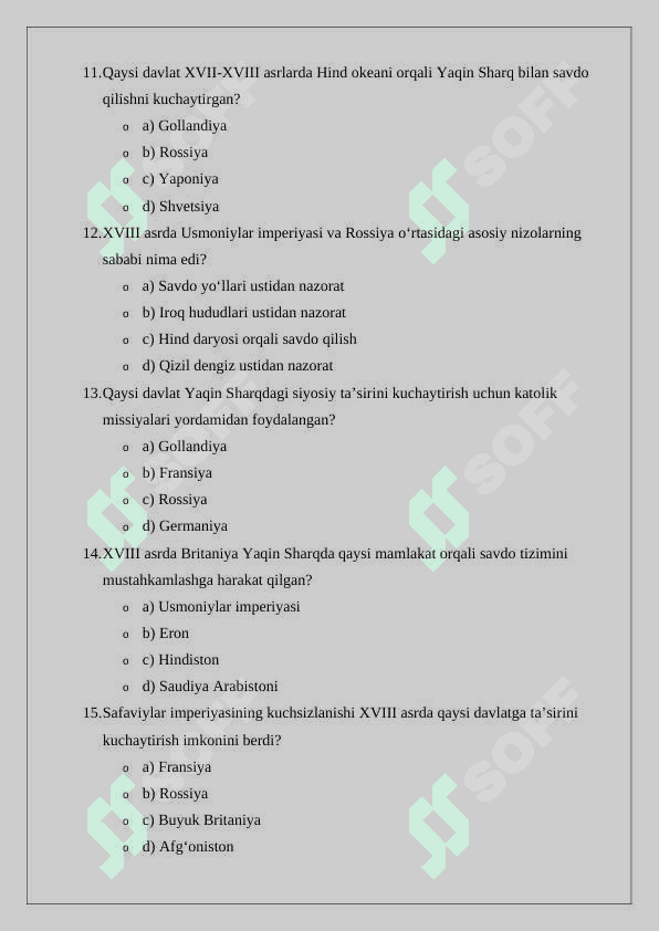 XVII – XVIII asrda Yaqin Sharqda xalqaro munosabatlar va diplomatiya mavzusiga oid test  variant 3