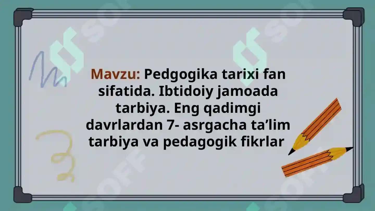 Pedagogika tarixi fan sifatida 2
