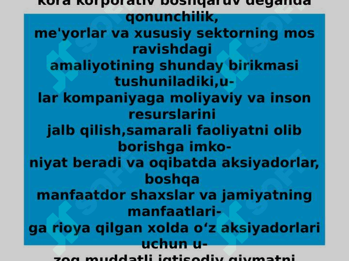 Biznesda korporativ boshqaruv mazmuni va evolyutsiyasi pptx 5