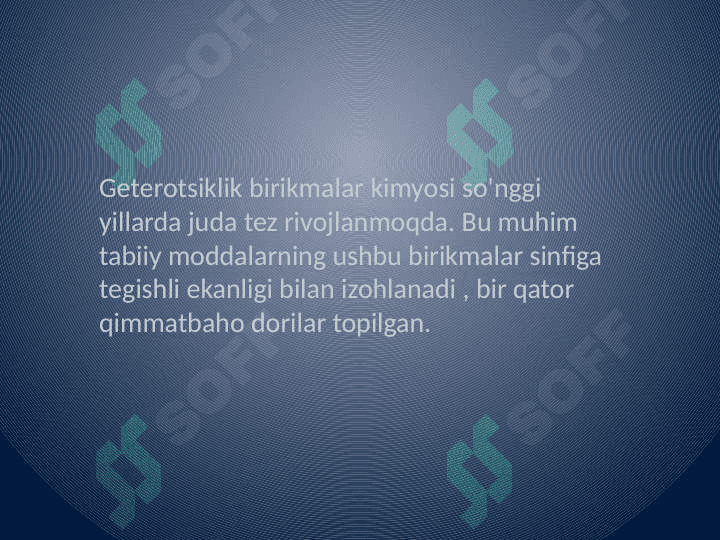 Getero va polifunksional birikmalar asosida ishlab chiqariladigan
 zamonaviy dori vositalar 2