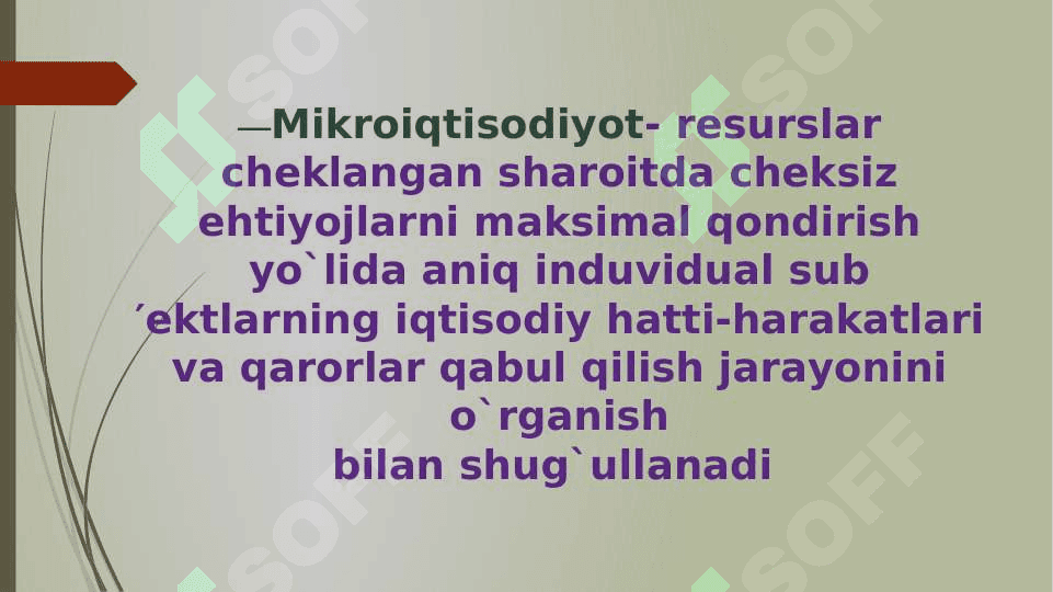 Mikroiqtisodiyot fanning maqsadi,predmeti tadqiqot usullari 7