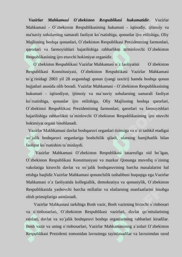 O'zbekislan respublikasi vazirlar mahkamasining hokimiyat tizimidagi o'rni va asosiy vazifalari 2