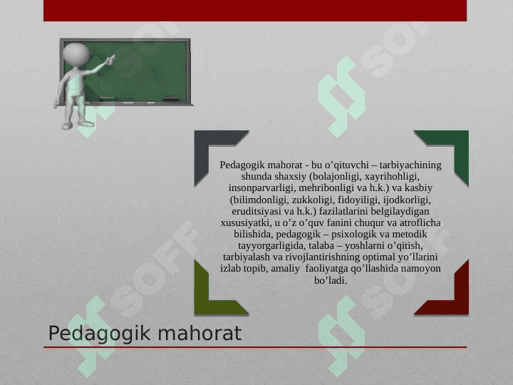 Pedagogik mahorat asoslari va tarkibiy qismlari. Oila tarbiyasi va uning shaxs kamolotiga o‘rni 2