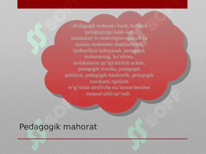 Pedagogik mahorat asoslari va tarkibiy qismlari. Oila tarbiyasi va uning shaxs kamolotiga o‘rni 3