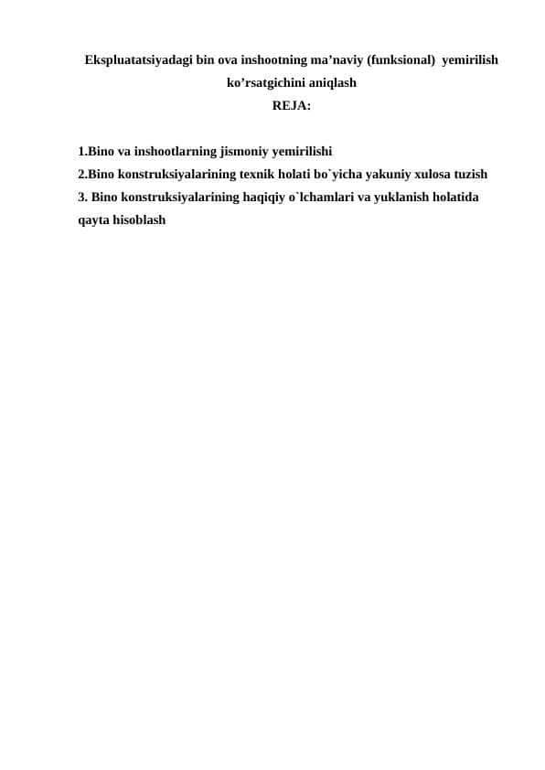 Ekspluatatsiyadagi bin ova inshootning ma’naviy (funksional)  yemirilish ko’rsatgichini aniqlash