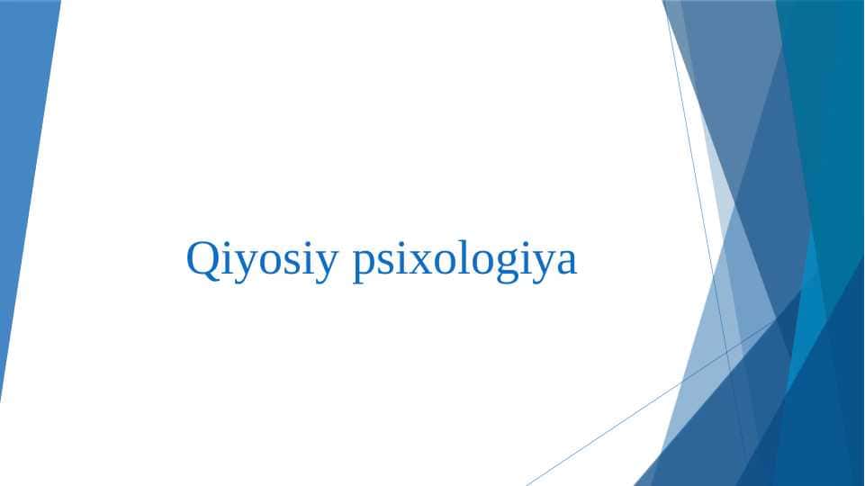 Qiyosiy psixologiya 1