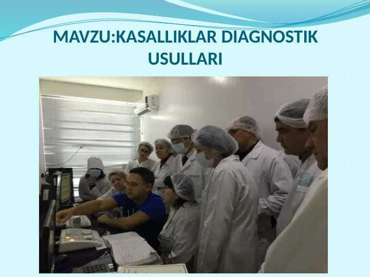 KASALLIKLAR DIAGNOSTIK USULLARI 1
