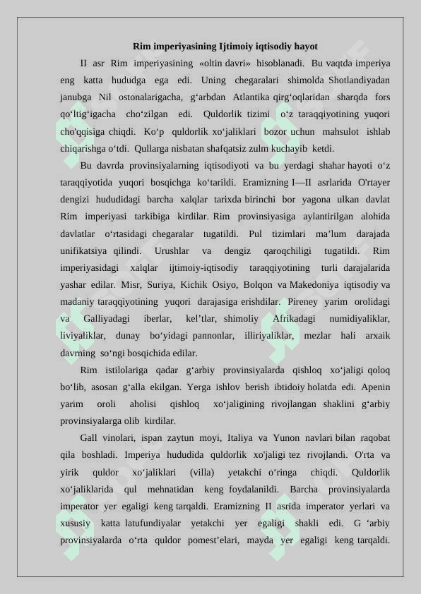 Milodiy I - II asrlarda Rim imperiyasida ijtimoiy iqtisodiy munosabatlar 2