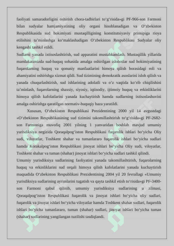 Sud hokimyatining chinakam mustaqilligini ta’minlash,sudning nufuzini oshirish,sud tizimini demokratlashtirish va takomillashtirish 24 5