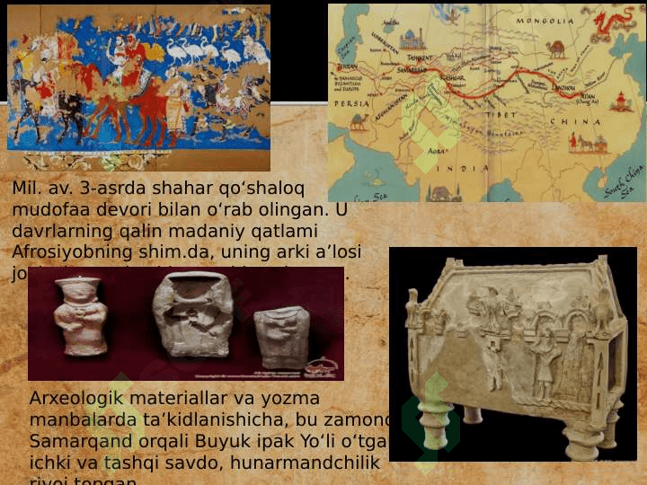 Afrosiyob yodgorligi haqida 6